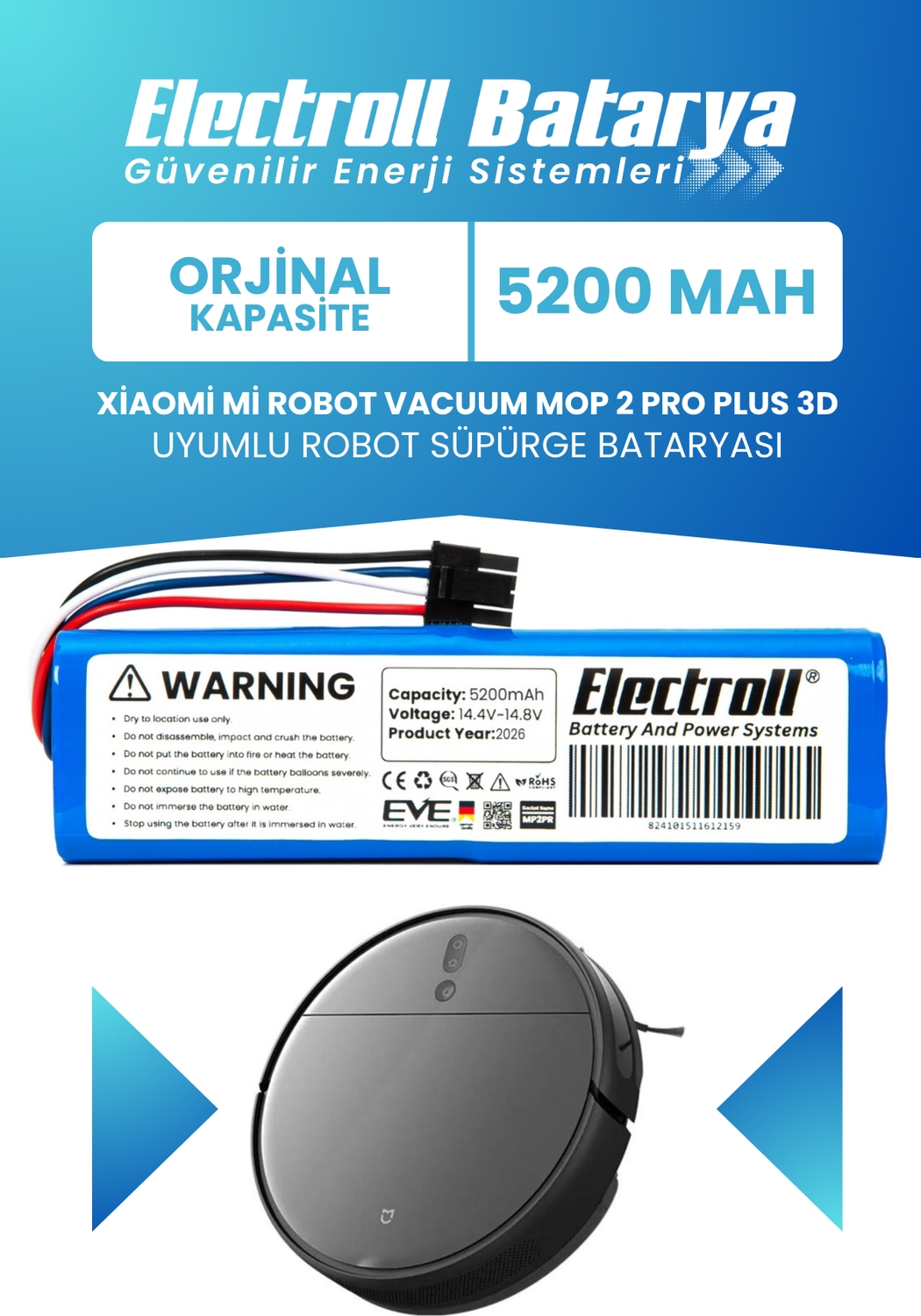 Electroll Xiaomi Mi Robot Vacuum Mop 2 Pro Plus 3d Global Versiyon Batarya (ORJİNAL KAPASİTE) 5200mah Pil (STYTJ02ZHM)